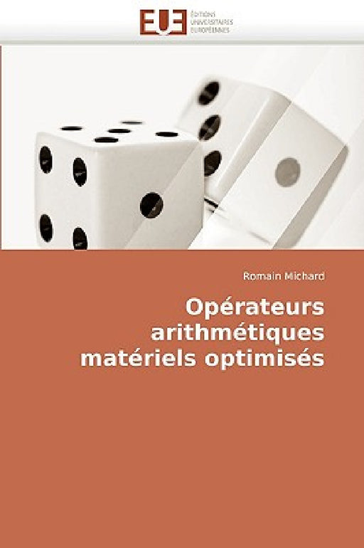 Opérateurs Arithmétiques Matériels Optimisés by Michard-R