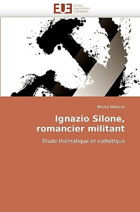 Ignazio silone, romancier militant by Mancini-B