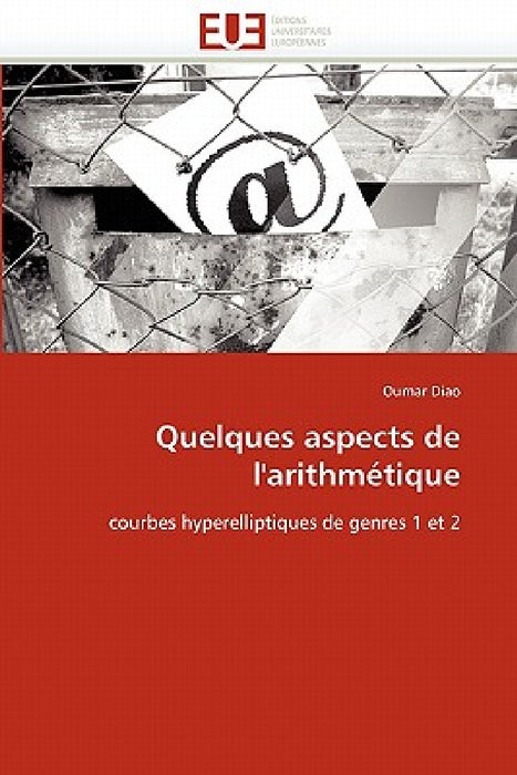 Quelques Aspects de l'Arithmétique by Diao-O