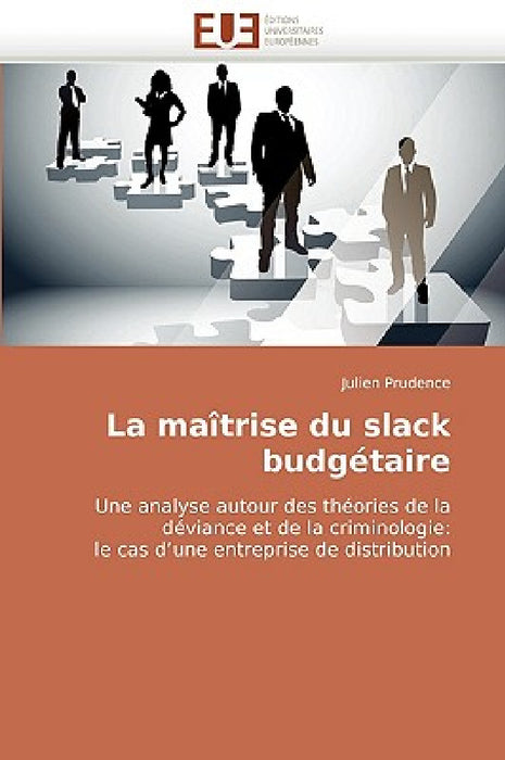 La Maîtrise Du Slack Budgétaire by Prudence-J