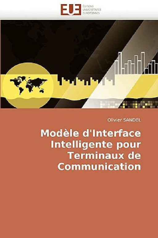 Modèle d'Interface Intelligente Pour Terminaux de Communication by Sandel-O