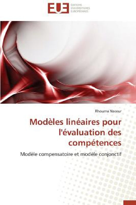 Modèles Linéaires Pour l'Évaluation Des Compétences by Naceur-R