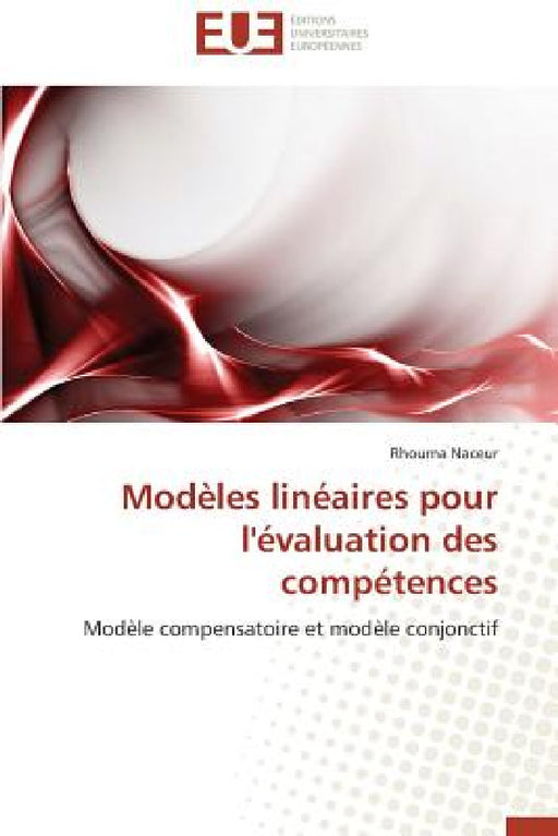 Modèles Linéaires Pour l'Évaluation Des Compétences by Naceur-R