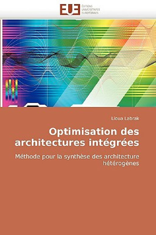 Optimisation des architectures intégrées by Labrak-L