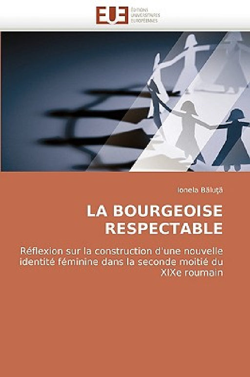 La Bourgeoise Respectable by B. Lu