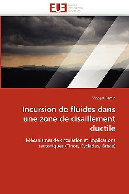 Incursion de fluides dans une zone de cisaillement ductile by Famin-V
