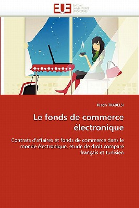 Le Fonds de Commerce Électronique by Trabelsi-R