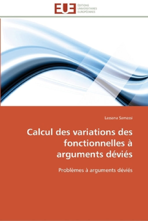 Calcul des variations des fonctionnelles à arguments déviés by Samassi-L