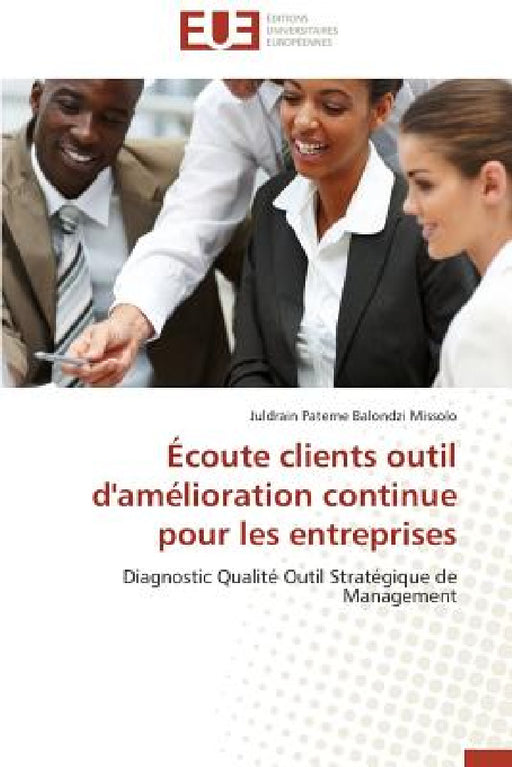 Écoute Clients Outil d'Amélioration Continue Pour Les Entreprises by Missolo-J