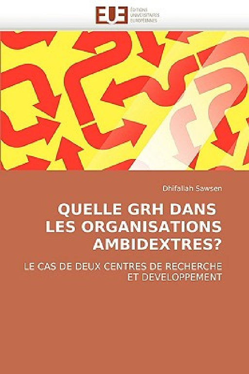 Quelle grh dans les organisations ambidextres? by Sawsen-D