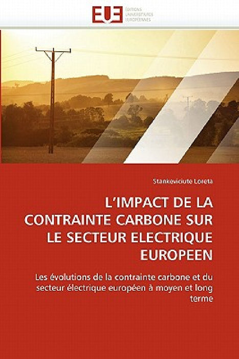 L''impact de la contrainte carbone sur le secteur electrique europeen by Loreta-S