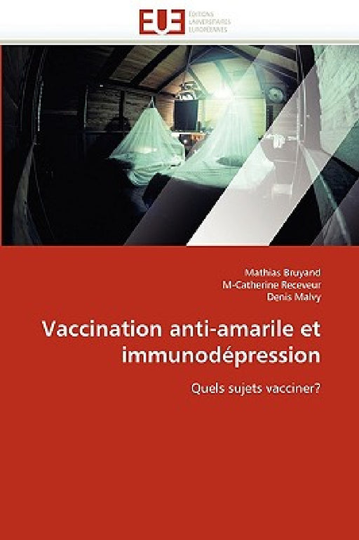 Vaccination Anti-Amarile Et Immunodépression by Collectif