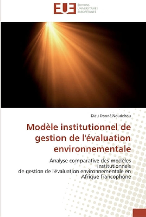 Modèle institutionnel de gestion de l'évaluation environnementale by Noudehou-D