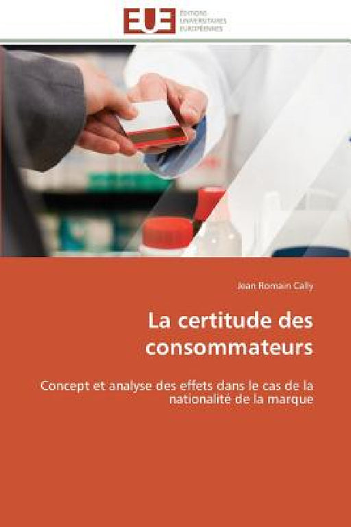 La Certitude Des Consommateurs by Cally-J