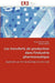 Les Transferts de Production Dans l''industrie Pharmaceutique by Collectif