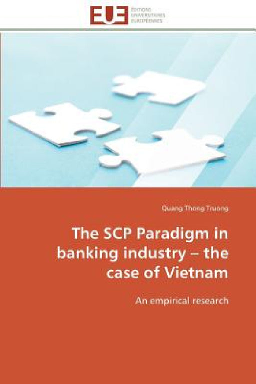 The Scp Paradigm in Banking Industry - The Case of Vietnam by Truong-Q