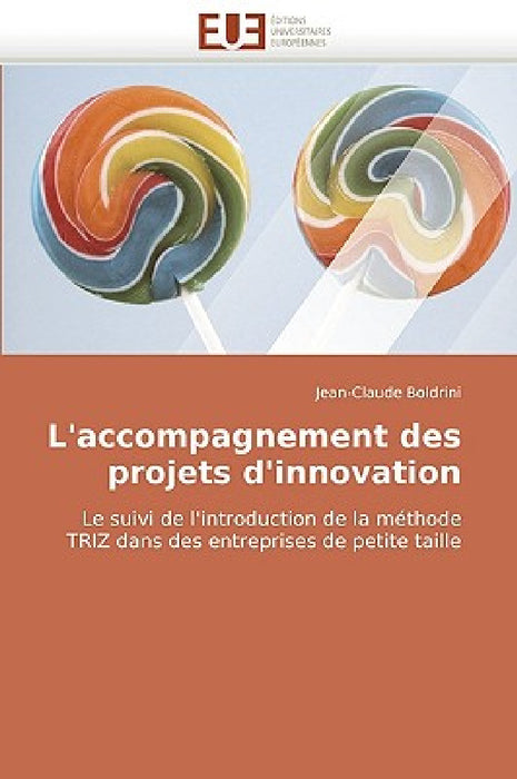 L''accompagnement Des Projets d''innovation by Boldrini-J