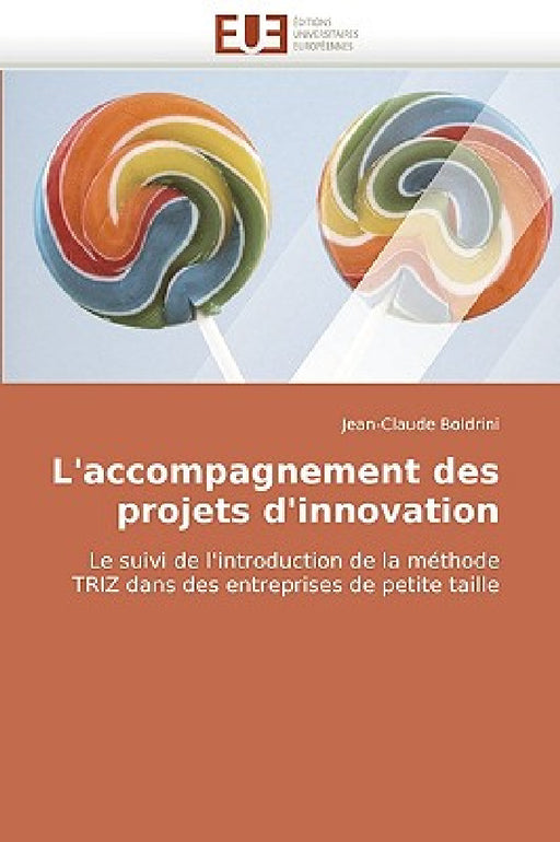 L''accompagnement Des Projets d''innovation by Boldrini-J