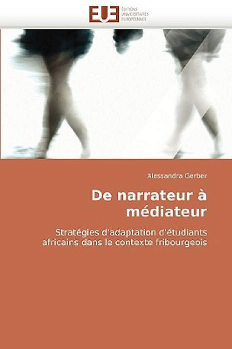 de Narrateur À Médiateur by Gerber-A