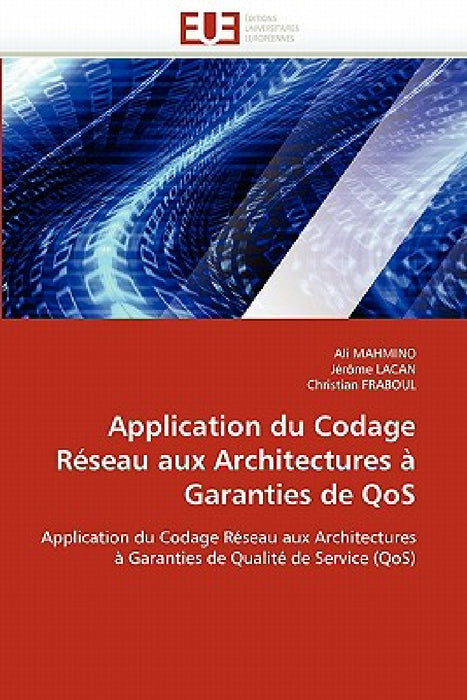 Application du codage réseau aux architectures à garanties de qos by Collectif