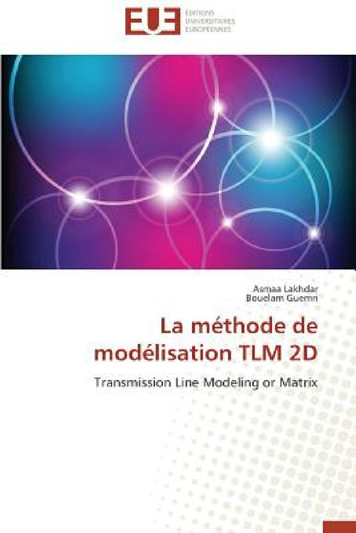 La méthode de modélisation tlm 2d by Collectif