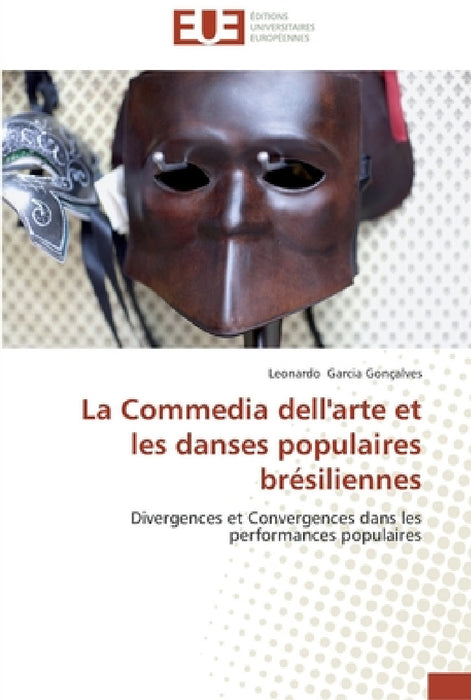 La commedia dell'arte et les danses populaires brésiliennes by Goncalves-L