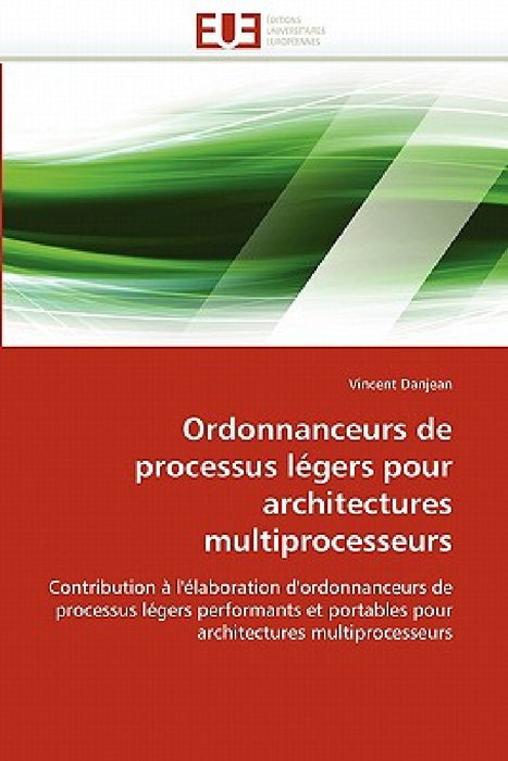 Ordonnanceurs de processus légers pour architectures multiprocesseurs by Danjean-V