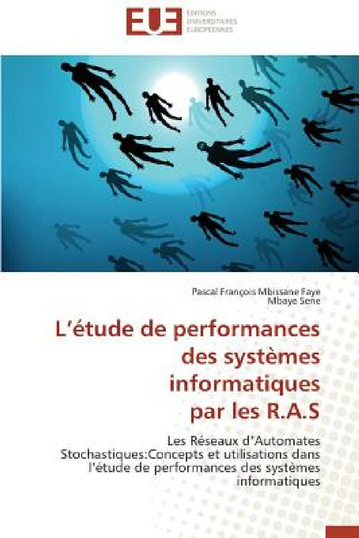 L étude de performances des systèmes informatiques par les r.a.s by Collectif