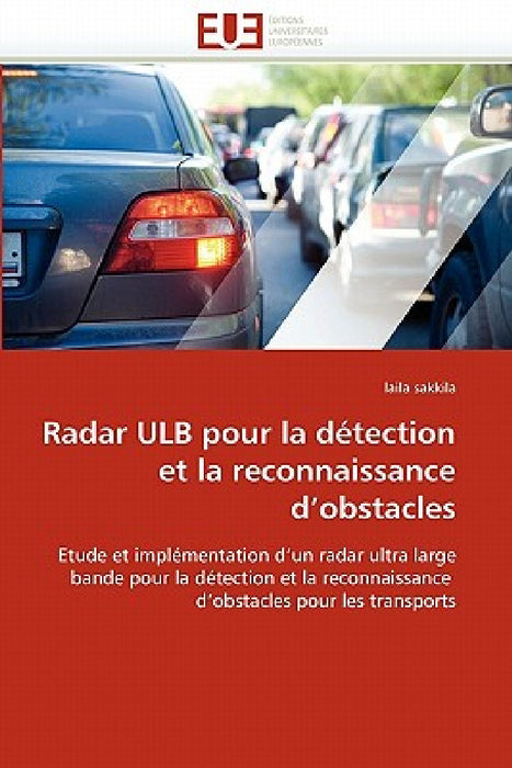 Radar Ulb Pour La Détection Et La Reconnaissance d''obstacles by Sakkila-L