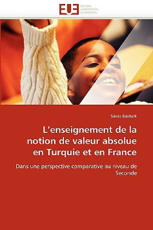 L''enseignement de la Notion de Valeur Absolue En Turquie Et En France by Basturk-S