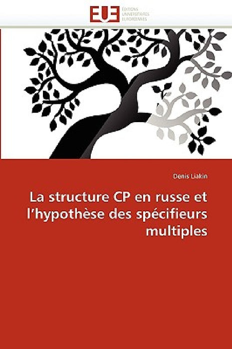 La Structure Cp En Russe Et l''hypothèse Des Spécifieurs Multiples by Liakin-D