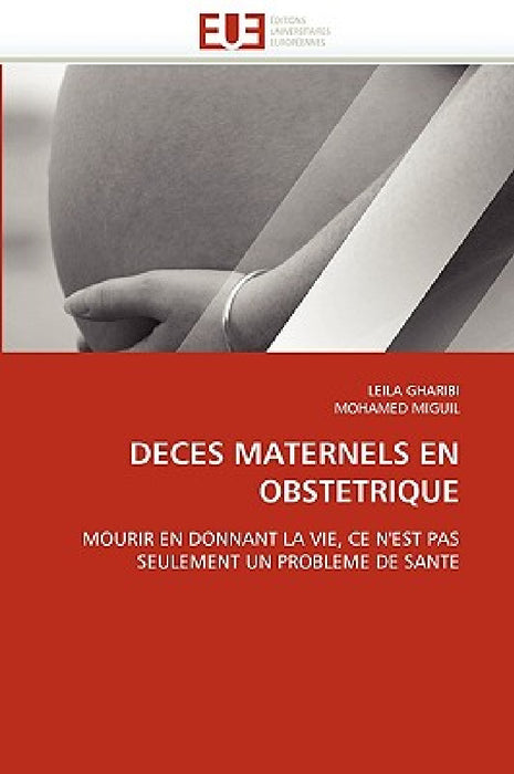 Deces Maternels En Obstetrique by Sans Auteur