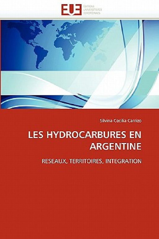 Les hydrocarbures en argentine by Carrizo-S