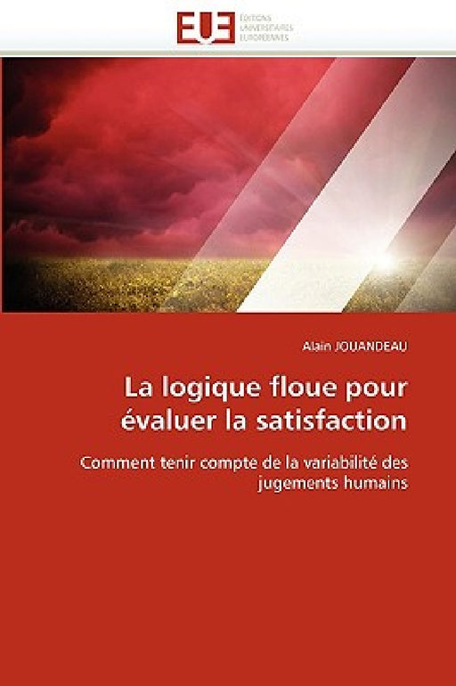 La Logique Floue Pour Évaluer La Satisfaction by Jouandeau-A