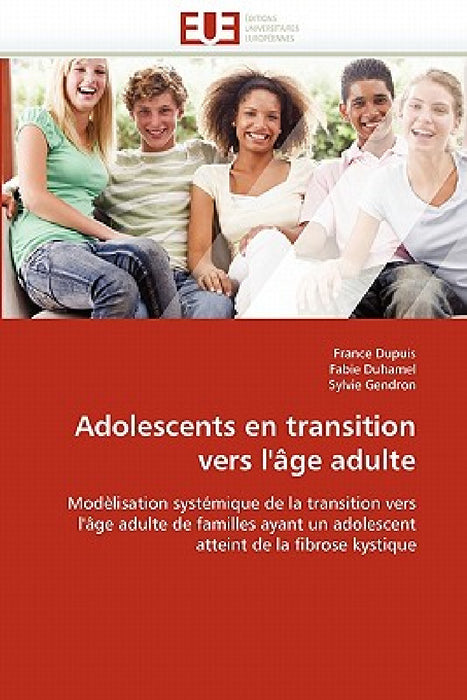 Adolescents En Transition Vers l'Âge Adulte by Collectif