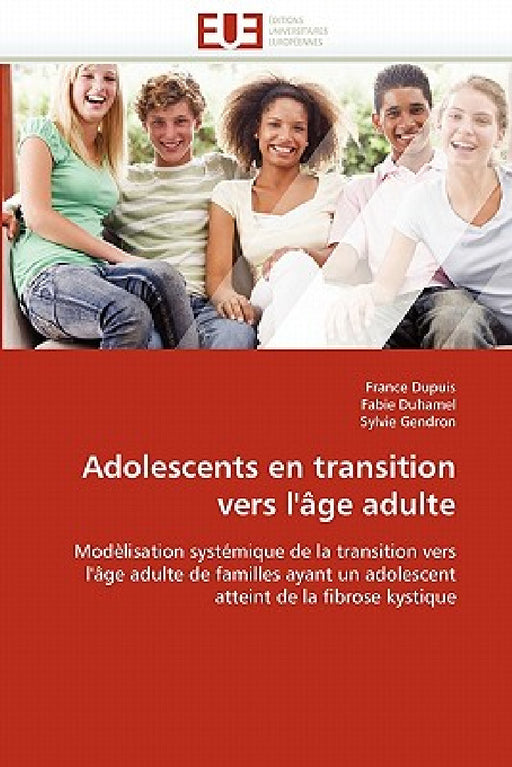 Adolescents En Transition Vers l'Âge Adulte by Collectif