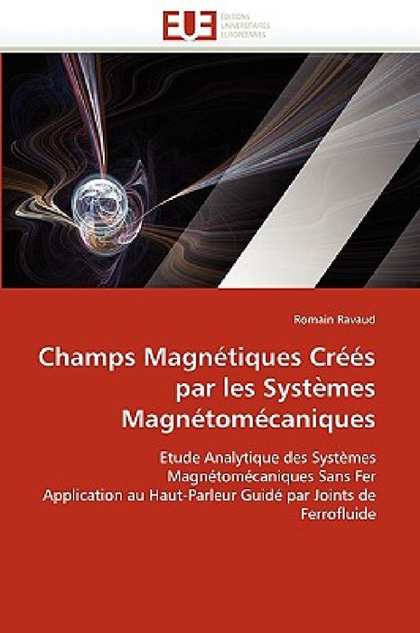 Champs magnétiques créés par les systèmes magnétomécaniques by Ravaud-R