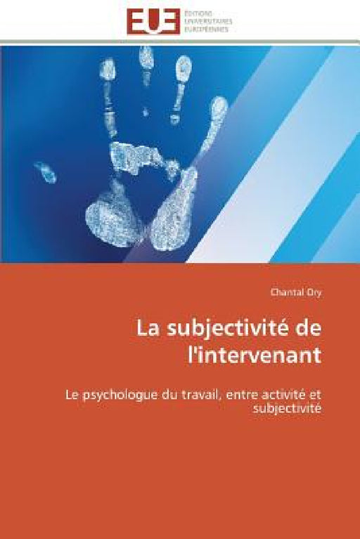 La Subjectivité de l'Intervenant by Ory-C