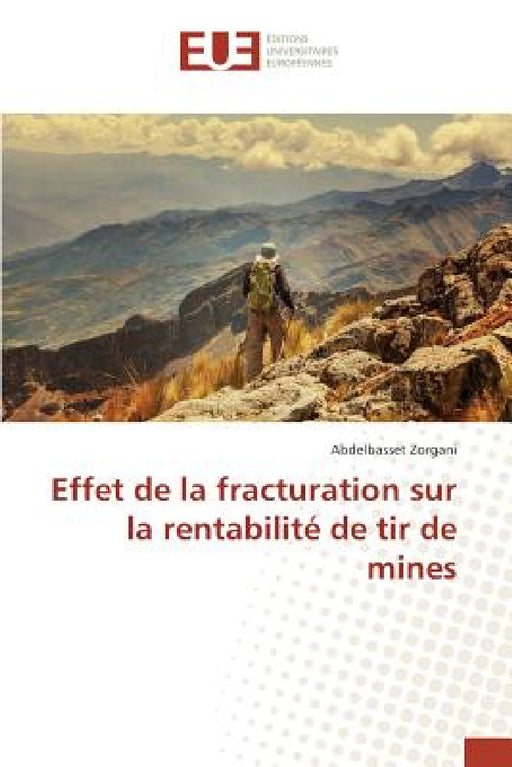 Effet de la Fracturation Sur La Rentabilité de Tir de Mines by Zorgani-A