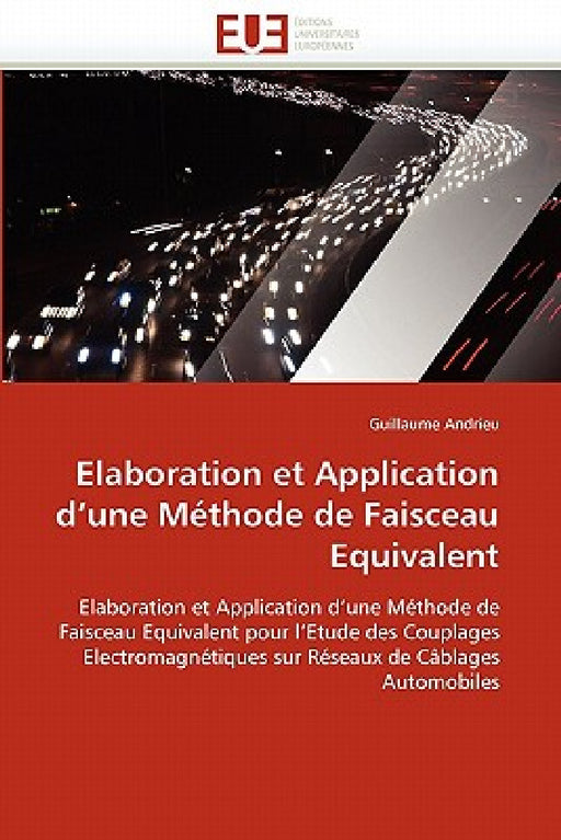 Elaboration et application d''une méthode de faisceau equivalent by Andrieu-G