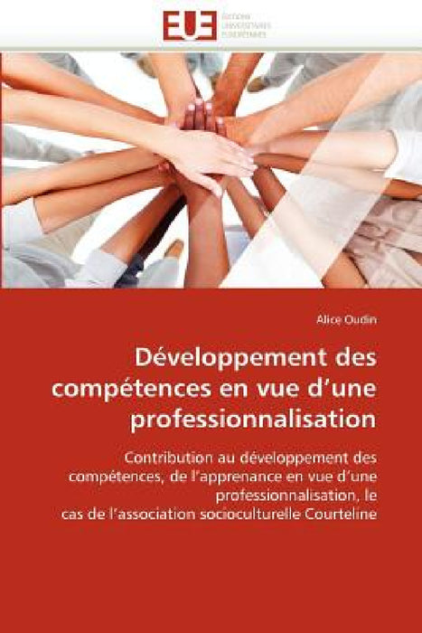 Développement Des Compétences En Vue d''une Professionnalisation by Oudin-A