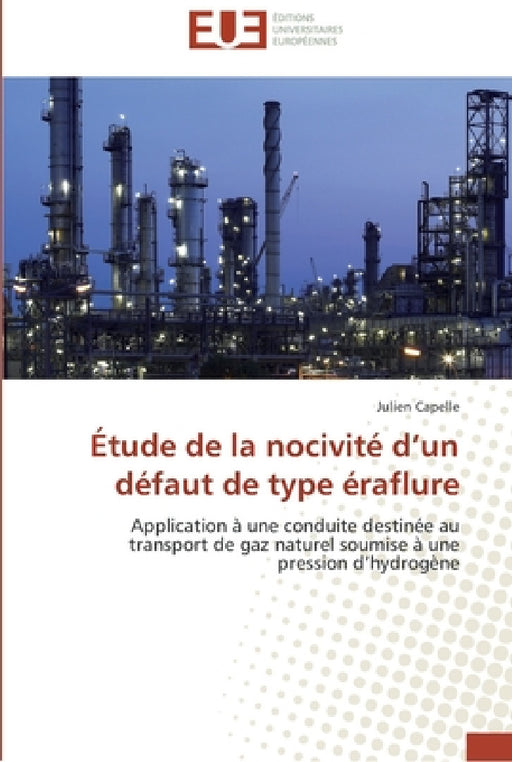 Étude de la nocivité d un défaut de type éraflure by Capelle-J