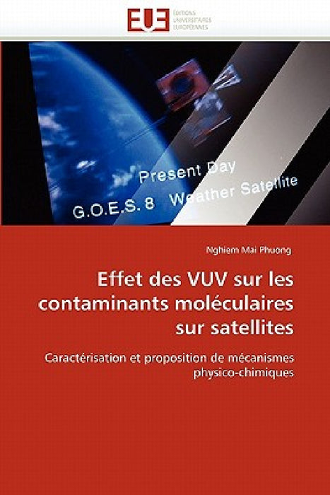 Effet Des Vuv Sur Les Contaminants Moléculaires Sur Satellites by Phuong-N
