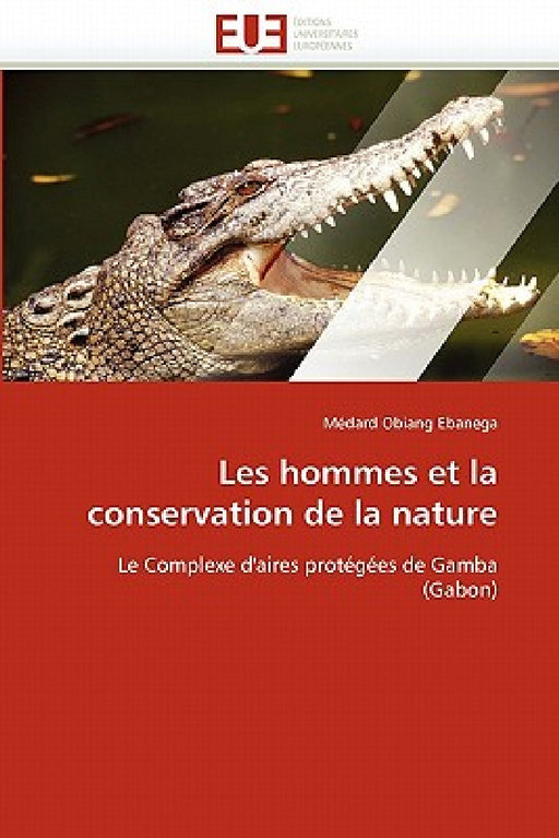 Les Hommes Et La Conservation de la Nature by Ebanega-M
