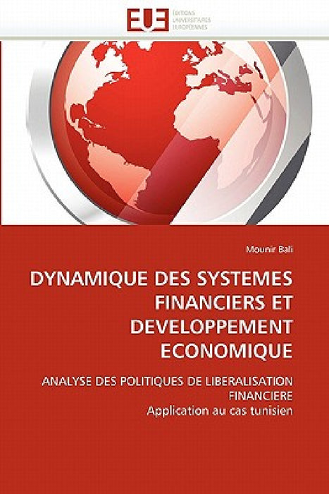Dynamique Des Systemes Financiers Et Developpement Economique by Bali-M