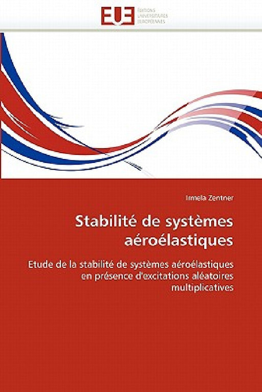 Stabilité de Systèmes Aéroélastiques by Zentner-I