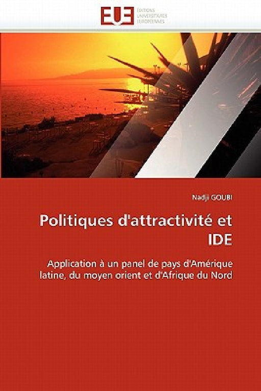 Politiques d''attractivité Et Ide by Goubi-N