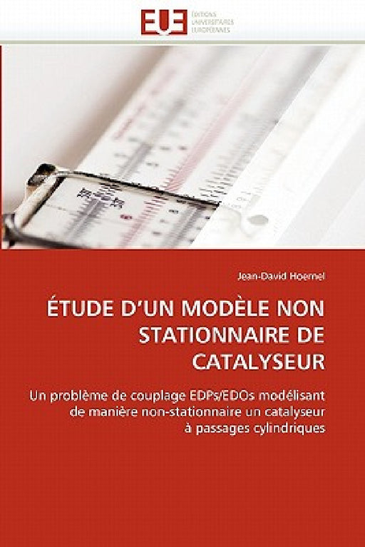 Étude d''un Modèle Non Stationnaire de Catalyseur by Hoernel-J