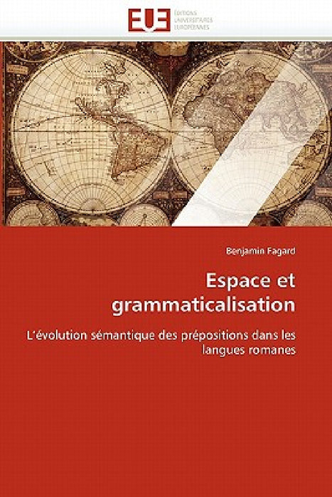 Espace Et Grammaticalisation by Fagard-B