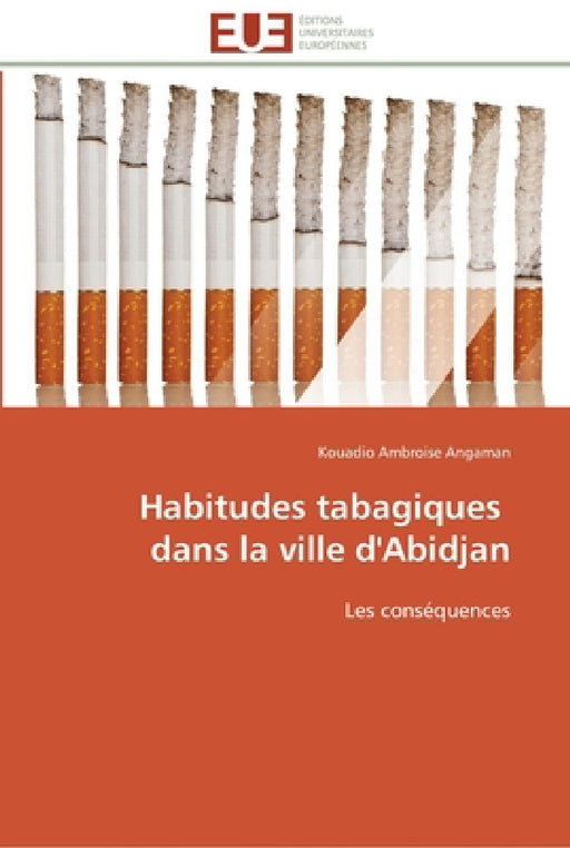 Habitudes tabagiques dans la ville d'abidjan by Angaman-K